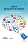 Online Consumer Behavior : Theory and Research in Social Media, Advertising and E-tail - Book