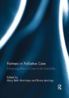 Partners in Palliative Care : Enhancing Ethics in Care at the End-of-Life - Book