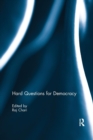 Hard Questions for Democracy - Book