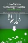 Low-carbon Technology Transfer : From Rhetoric to Reality - Book