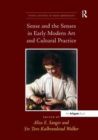 Sense and the Senses in Early Modern Art and Cultural Practice - Book