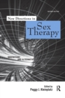 New Directions in Sex Therapy : Innovations and Alternatives - Book