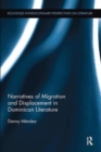 Narratives of Migration and Displacement in Dominican Literature - Book