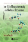 Ion-Pair Chromatography and Related Techniques - Book