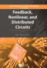 Feedback, Nonlinear, and Distributed Circuits - Book