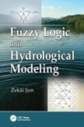 Fuzzy Logic and Hydrological Modeling - Book
