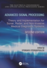 Advanced Signal Processing : Theory and Implementation for Sonar, Radar, and Non-Invasive Medical Diagnostic Systems, Second Edition - Book