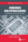 Embedded Multiprocessors : Scheduling and Synchronization, Second Edition - Book