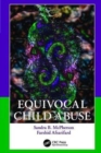 Equivocal Child Abuse - Book