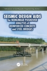 Seismic Design Aids for Nonlinear Pushover Analysis of Reinforced Concrete and Steel Bridges - Book