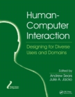 Human-Computer Interaction : Designing for Diverse Users and Domains - Book