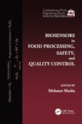 Biosensors in Food Processing, Safety, and Quality Control - Book