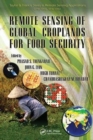 Remote Sensing of Global Croplands for Food Security - Book