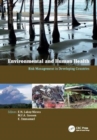 Environmental and Human Health : Risk Management in Developing Countries - Book