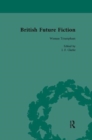 British Future Fiction, 1700-1914, Volume 5 - Book