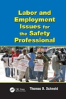 Labor and Employment Issues for the Safety Professional - Book