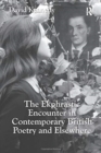The Ekphrastic Encounter in Contemporary British Poetry and Elsewhere - Book
