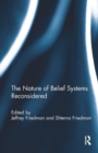The Nature of Belief Systems Reconsidered - Book