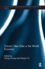 China’s New Role in the World Economy - Book