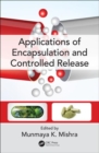 Applications of Encapsulation and Controlled Release - Book