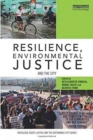 Resilience, Environmental Justice and the City - Book