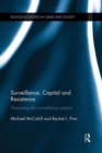 Surveillance, Capital and Resistance : Theorizing the Surveillance Subject - Book