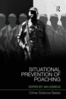 Situational Prevention of Poaching - Book