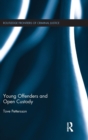 Young Offenders and Open Custody - Book