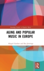 Aging and Popular Music in Europe - Book