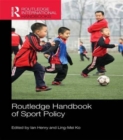 Routledge Handbook of Sport Policy - Book