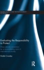 Evaluating the Responsibility to Protect : Mass Atrocity Prevention as a Consolidating Norm in International Society - Book