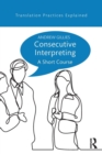 Consecutive Interpreting : A Short Course - Book