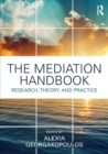 The Mediation Handbook : Research, theory, and practice - Book