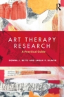 Art Therapy Research : A Practical Guide - Book