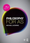Philosophy for AS : Epistemology and Philosophy of Religion - Book