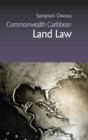 Commonwealth Caribbean Land Law - Book