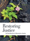 Restoring Justice : An Introduction to Restorative Justice - Book