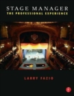 Stage Manager : The Professional Experience - Book