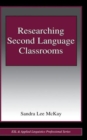 Researching Second Language Classrooms - Book