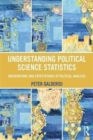 Understanding Political Science Statistics : Observations and Expectations in Political Analysis - Book