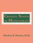 Creative Scripts For Hypnotherapy - Book