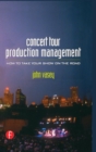Concert Tour Production Management - Book