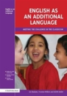 English as an Additional Language : Key Features of Practice - Book