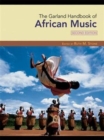 The Garland Handbook of African Music - Book
