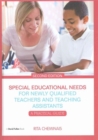 Special Educational Needs for Newly Qualified Teachers and Teaching Assistants : A Practical Guide - Book