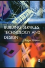 Building Services, Technology and Design - Book