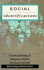 Social Identifications : A Social Psychology of Intergroup Relations and Group Processes - Book