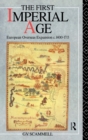The First Imperial Age : European Overseas Expansion 1500-1715 - Book