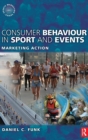 Consumer Behaviour in Sport and Events - Book