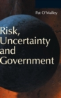 Risk, Uncertainty and Government - Book